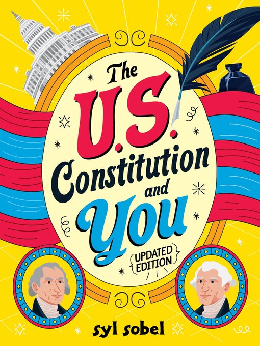 Title details for The U.S. Constitution and You by Syl Sobel J.D. - Available